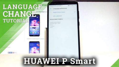 How to Change Language On Huawei P Smart