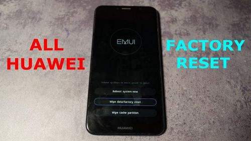 How to Make Hard Reset On Huawei
