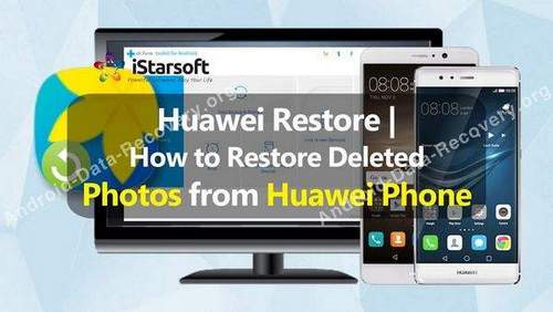 How to Recover Photos on Huawei