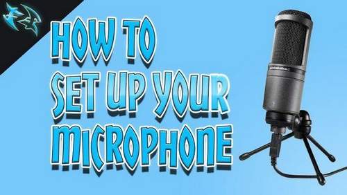 How To Set Up A Microphone