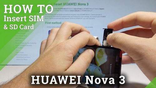 Huawei Nova 3 How to Insert a SIM Card