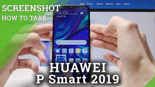 Huawei P Smart 2019 How to Take a Screenshot